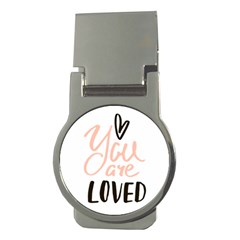 You Are Loved Money Clips (round)  by alllovelyideas