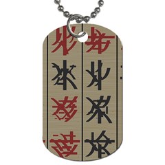 Ancient Chinese Secrets Characters Dog Tag (one Side) by Sudhe