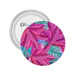 Leaves Tropical Reason Stamping 2.25  Buttons Front