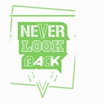 Never Look Back Small Garden Flag (Two Sides) Front