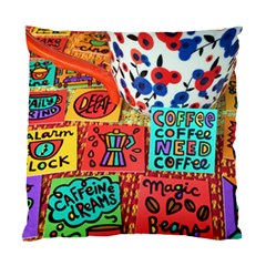 Need Coffee Standard Cushion Case (two Sides) by Amoreluxe