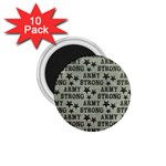 Army Stong Military 1.75  Magnets (10 pack)  Front