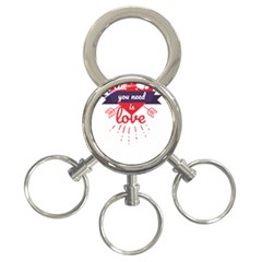 All You Need Is Love 3-ring Key Chain by DinzDas