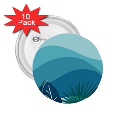 Palm Leaves Waves Mountains Hills 2 25  Buttons (10 Pack)  by Ravend