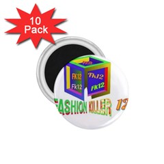 Fashionkiller12 1 75  Magnets (10 Pack)  by 1212