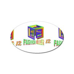 Fashionkiller12 Sticker (oval) by 1212