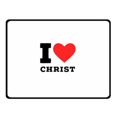 I Love Christ Fleece Blanket (small) by ilovewhateva