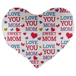 Love Mom Happy Mothers Day I Love Mom Graphic Large 19  Premium Heart Shape Cushions Back