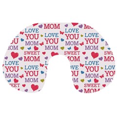 Love Mom Happy Mothers Day I Love Mom Graphic Travel Neck Pillow by Ravend