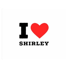 I Love Shirley One Side Premium Plush Fleece Blanket (medium) by ilovewhateva