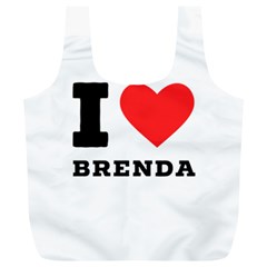 I Love Brenda Full Print Recycle Bag (xl) by ilovewhateva