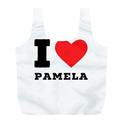 I Love Pamela Full Print Recycle Bag (l) by ilovewhateva