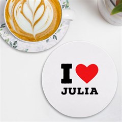 I Love Julia  Uv Print Round Tile Coaster by ilovewhateva