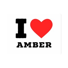 I Love Amber One Side Premium Plush Fleece Blanket (mini) by ilovewhateva