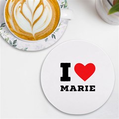 I Love Marie Uv Print Round Tile Coaster by ilovewhateva