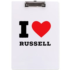 I Love Russell A4 Acrylic Clipboard by ilovewhateva