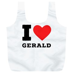 I Love Gerald Full Print Recycle Bag (xl) by ilovewhateva