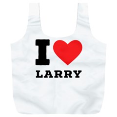 I Love Larry Full Print Recycle Bag (xxl) by ilovewhateva