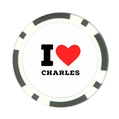 I Love Charles  Poker Chip Card Guard by ilovewhateva