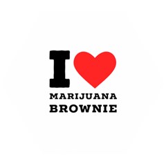 I Love Marijuana Brownie Wooden Puzzle Hexagon by ilovewhateva