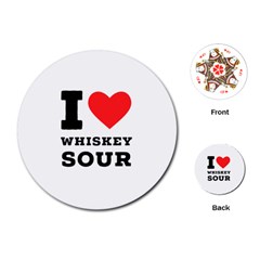 I Love Whiskey Sour Playing Cards Single Design (round) by ilovewhateva