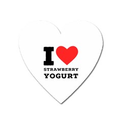 I Love Strawberry Yogurt Heart Magnet by ilovewhateva