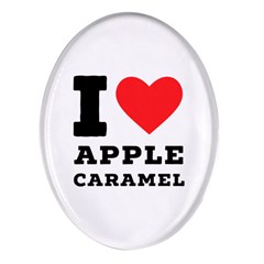 I Love Apple Caramel Oval Glass Fridge Magnet (4 Pack) by ilovewhateva