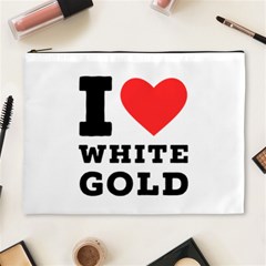 I Love White Gold  Cosmetic Bag (xl) by ilovewhateva