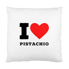 I Love Pistachio Standard Cushion Case (one Side) by ilovewhateva