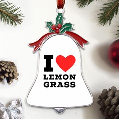 I Love Lemon Grass Metal Holly Leaf Bell Ornament by ilovewhateva