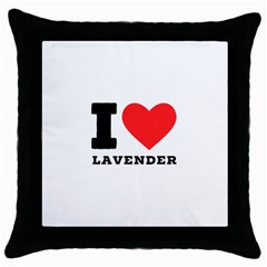 I Love Lavender Throw Pillow Case (black) by ilovewhateva