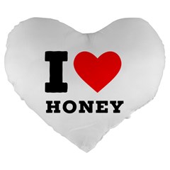 I Love Honey Large 19  Premium Flano Heart Shape Cushions by ilovewhateva