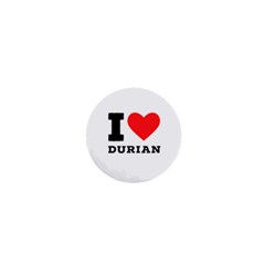 I Love Durian 1  Mini Buttons by ilovewhateva