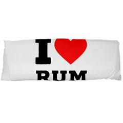 I Love Rum Body Pillow Case Dakimakura (two Sides) by ilovewhateva