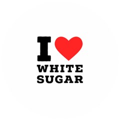 I Love White Sugar Wooden Puzzle Round by ilovewhateva