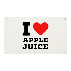 I Love Apple Juice Banner And Sign 5  X 3  by ilovewhateva