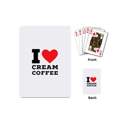 I Love Cream Coffee Playing Cards Single Design (mini) by ilovewhateva