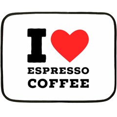 I Love Espresso Coffee Two Sides Fleece Blanket (mini) by ilovewhateva