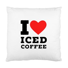 I Love Iced Coffee Standard Cushion Case (one Side) by ilovewhateva