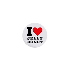 I Love Jelly Donut 1  Mini Buttons by ilovewhateva