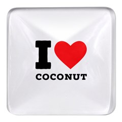 I Love Coconut Square Glass Fridge Magnet (4 Pack) by ilovewhateva