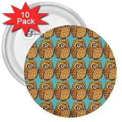 Owl Bird Pattern 3  Buttons (10 Pack)  by Vaneshop