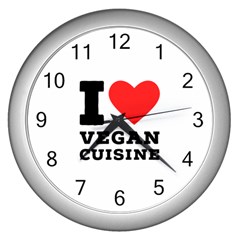 I Love Vegan Cuisine Wall Clock (silver) by ilovewhateva