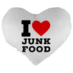 I love junk food Large 19  Premium Heart Shape Cushions Back