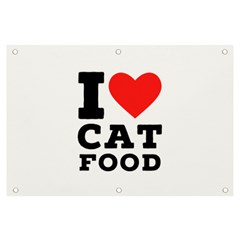 I Love Cat Food Banner And Sign 6  X 4  by ilovewhateva