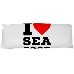 I Love Sea Food Body Pillow Case Dakimakura (two Sides) by ilovewhateva