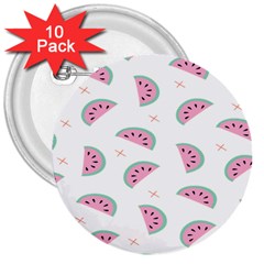 Watermelon Wallpapers  Creative Illustration And Patterns 3  Buttons (10 Pack)  by Ket1n9