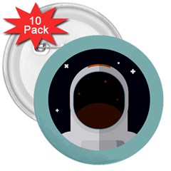 Astronaut Space Astronomy Universe 3  Buttons (10 Pack)  by Sarkoni