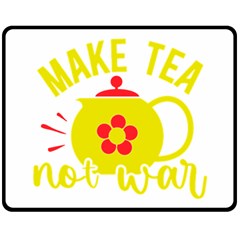 Make Tea Not War  Two Sides Fleece Blanket (medium) by ConteMonfrey